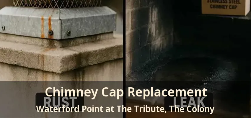 Chimney Cap Replacement Waterford Point at The Tribute, The Colony - TX