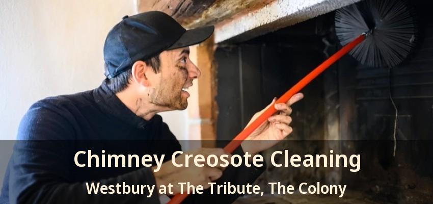 Chimney Creosote Cleaning Westbury at The Tribute, The Colony - TX
