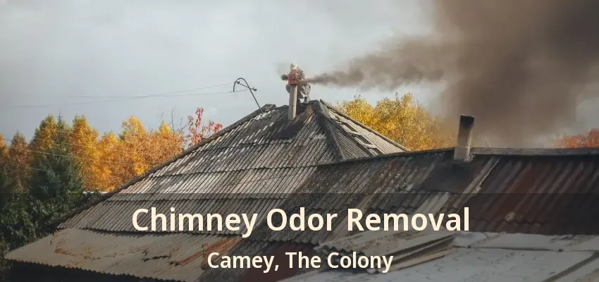 Chimney Odor Removal Camey, The Colony - TX