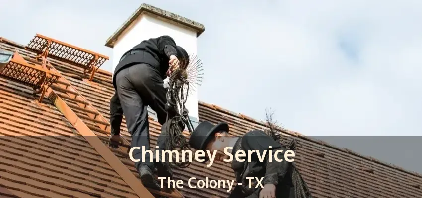 Chimney Service The Colony - TX