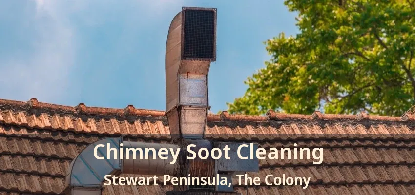 Chimney Soot Cleaning Stewart Peninsula, The Colony - TX