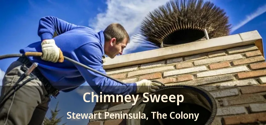 Chimney Sweep Stewart Peninsula, The Colony - TX
