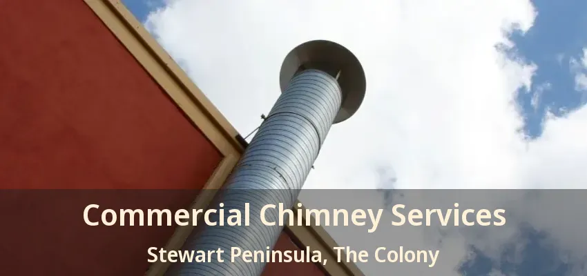 Commercial Chimney Services Stewart Peninsula, The Colony - TX