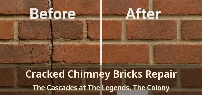 Cracked Chimney Bricks Repair The Cascades at The Legends, The Colony - TX