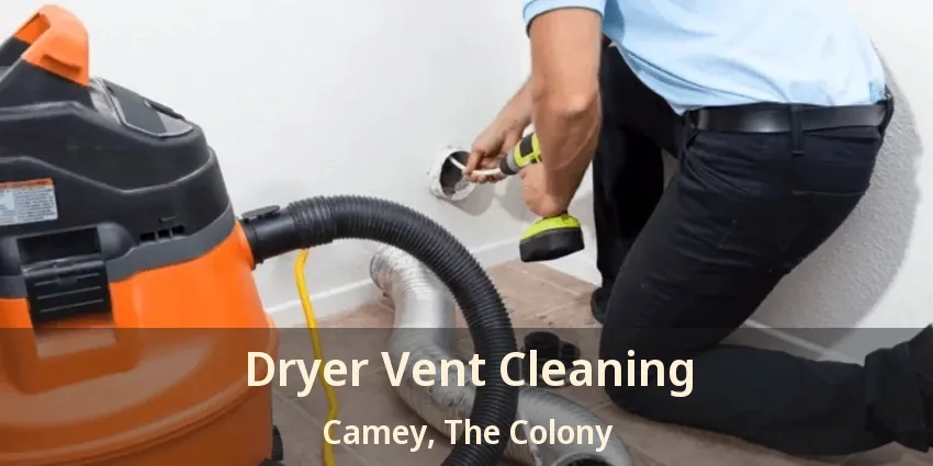 Dryer Vent Cleaning Camey, The Colony - TX