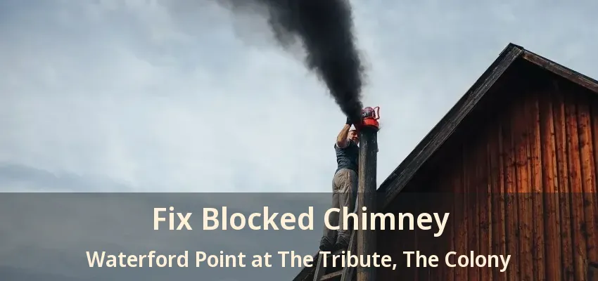 Fix Blocked Chimney Waterford Point at The Tribute, The Colony - TX
