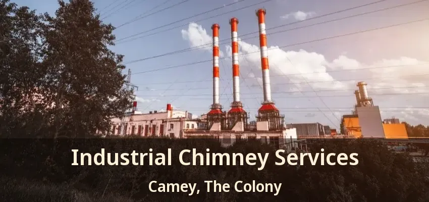 Industrial Chimney Services Camey, The Colony - TX