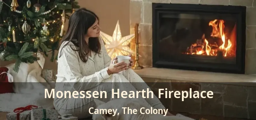 Monessen Hearth Fireplace Camey, The Colony - TX