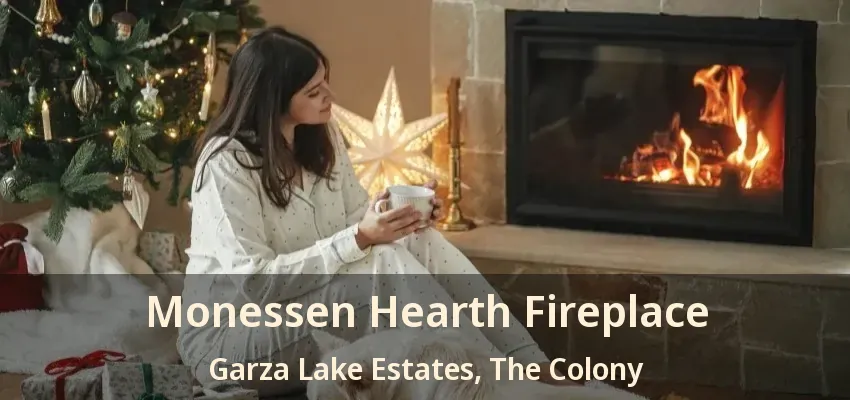 Monessen Hearth Fireplace Garza Lake Estates, The Colony - TX