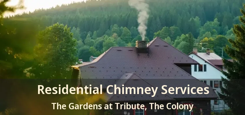 Residential Chimney Services The Gardens at Tribute, The Colony - TX