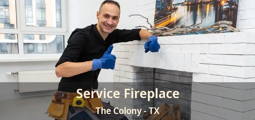 Service Fireplace The Colony - TX