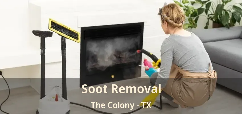 Soot Removal The Colony - TX