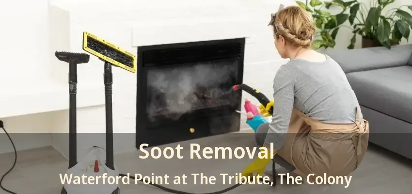 Soot Removal Waterford Point at The Tribute, The Colony - TX