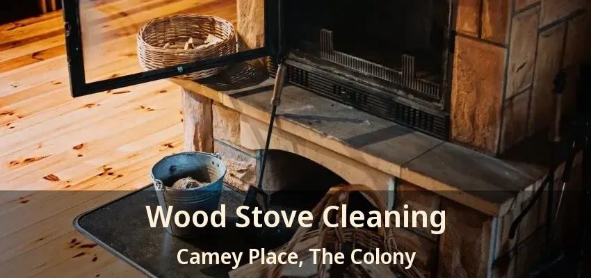 Wood Stove Cleaning Camey Place, The Colony - TX